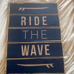 Ride the wave Beach sign/wall decor